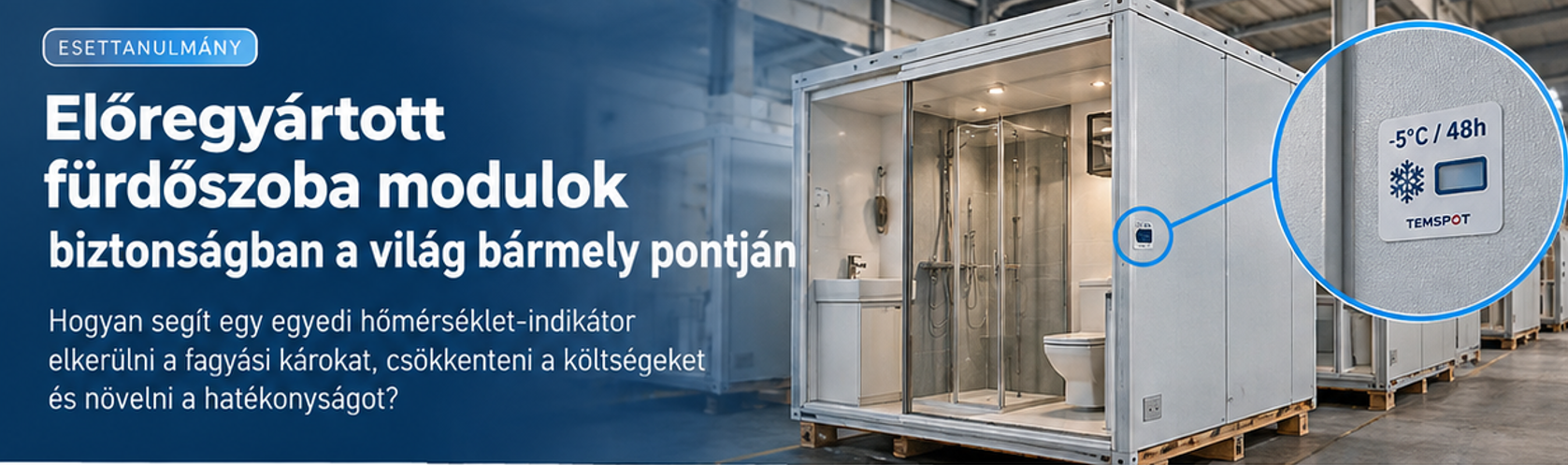 Előregyártott fürdőszobamodulok védelme a szállítás közbeni fagykároktól